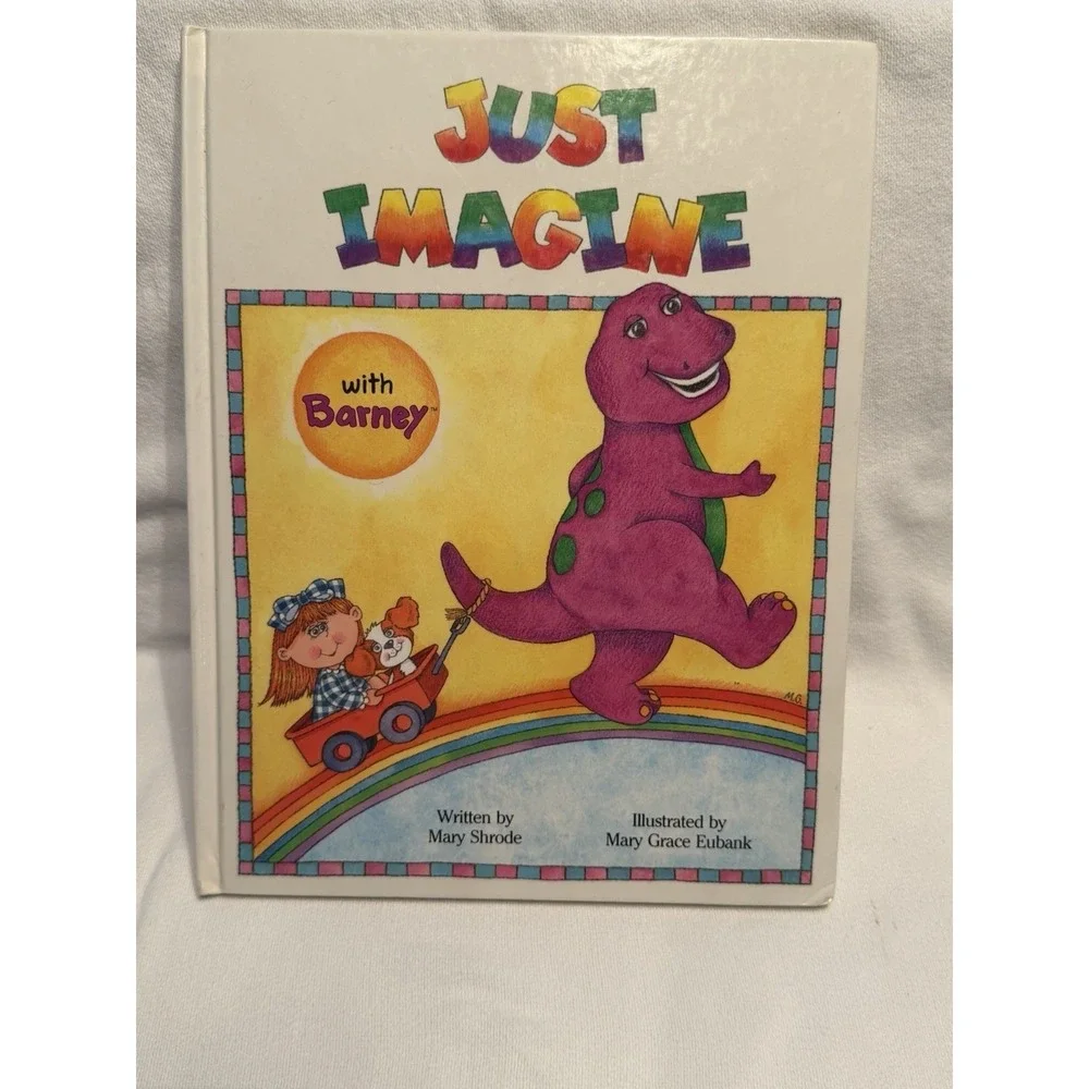 Vintage 1992 Barney Just Imagine Mary Shrode Hardcover Lyons Group Kids Book